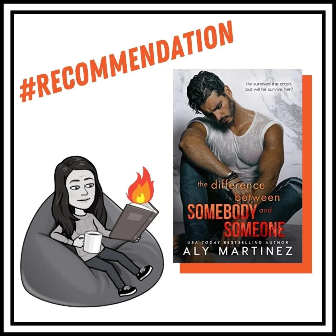 The Difference Between Somebody and Someone by Aly Martinez