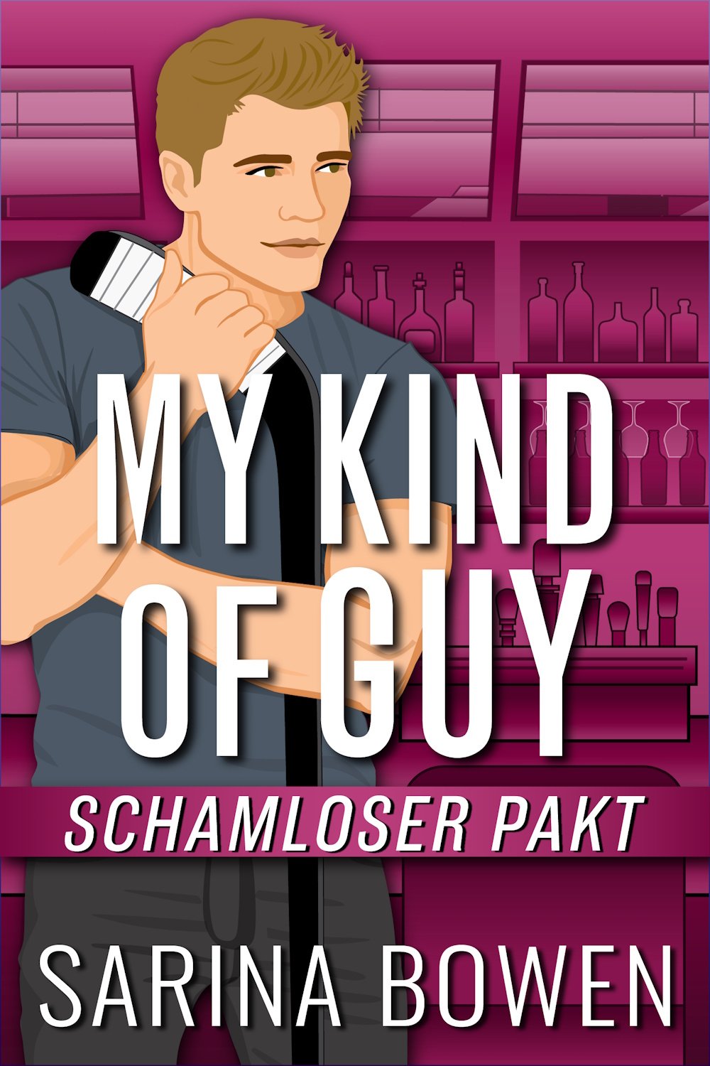 My Kind of Guy - Schamloser Pakt