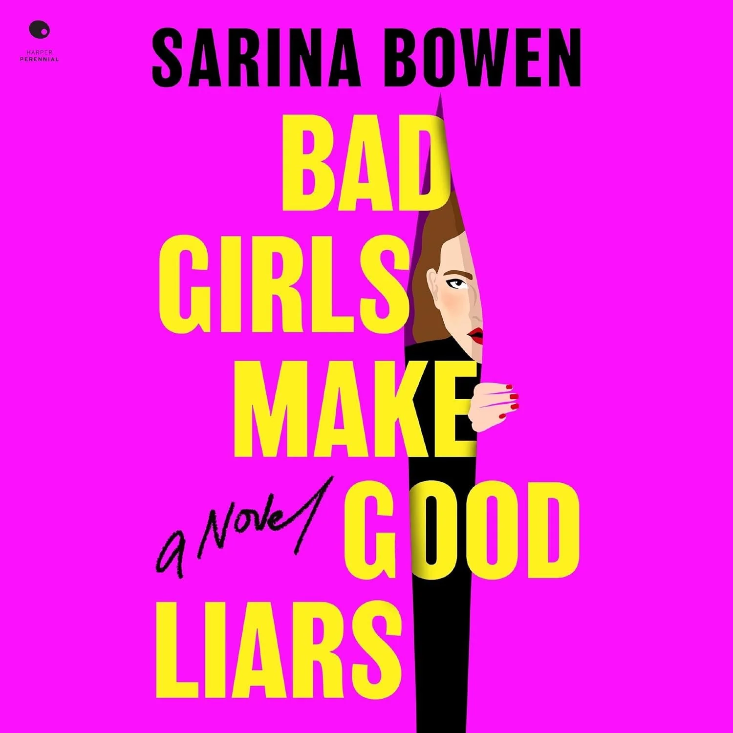 Bad Girls Make Good Liars