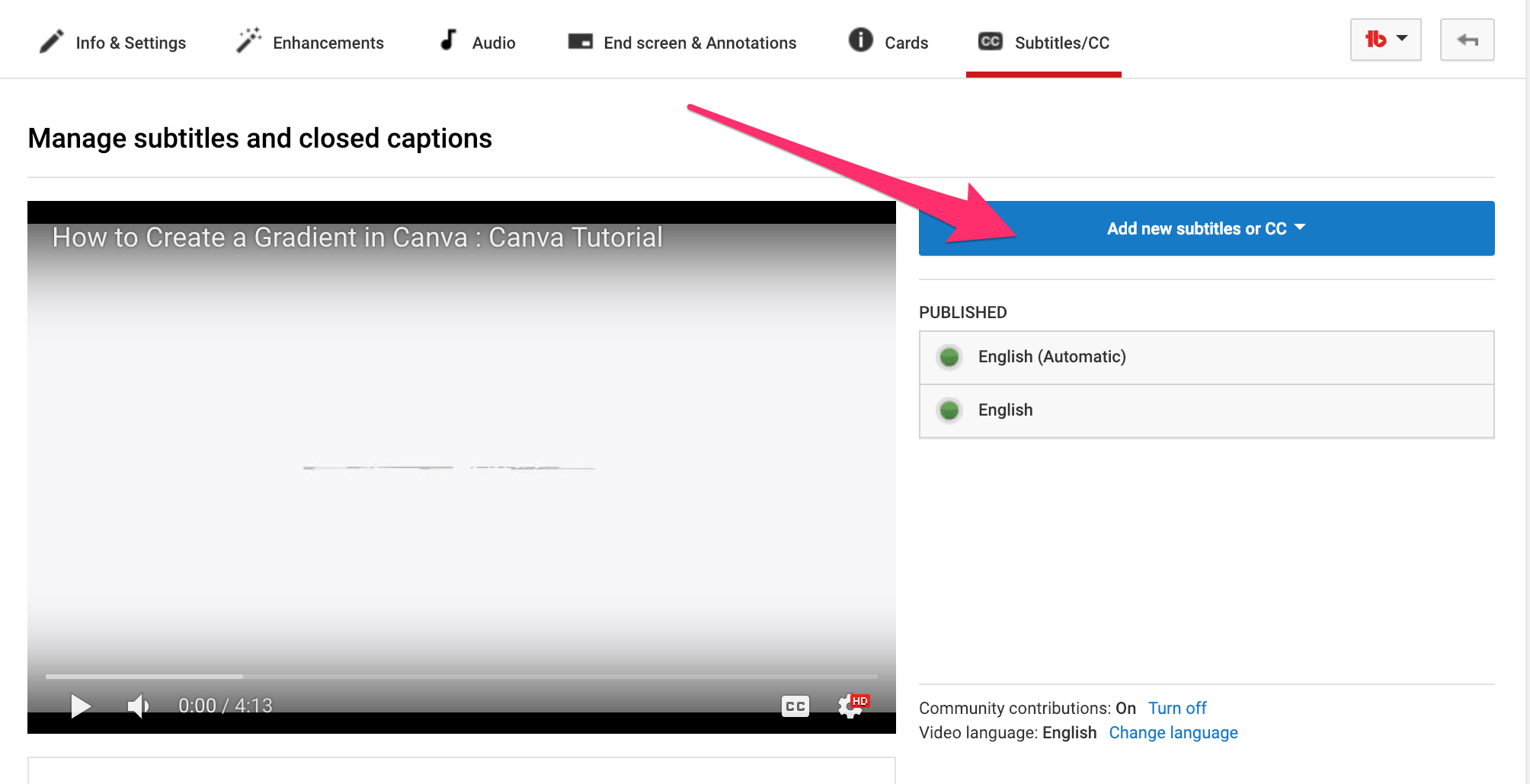 How To Add And Edit Captions On Your Youtube Videos Lindsey Hazel Blog Video Mentor For Video Creators And Youtubers If you want to add subtitles in another language, start by going to the individual video's edit page. edit captions on your youtube videos