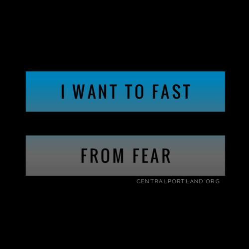 Fasting From Fear