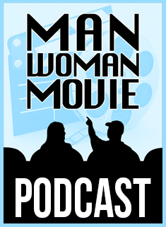 Man Woman Movie Podcast