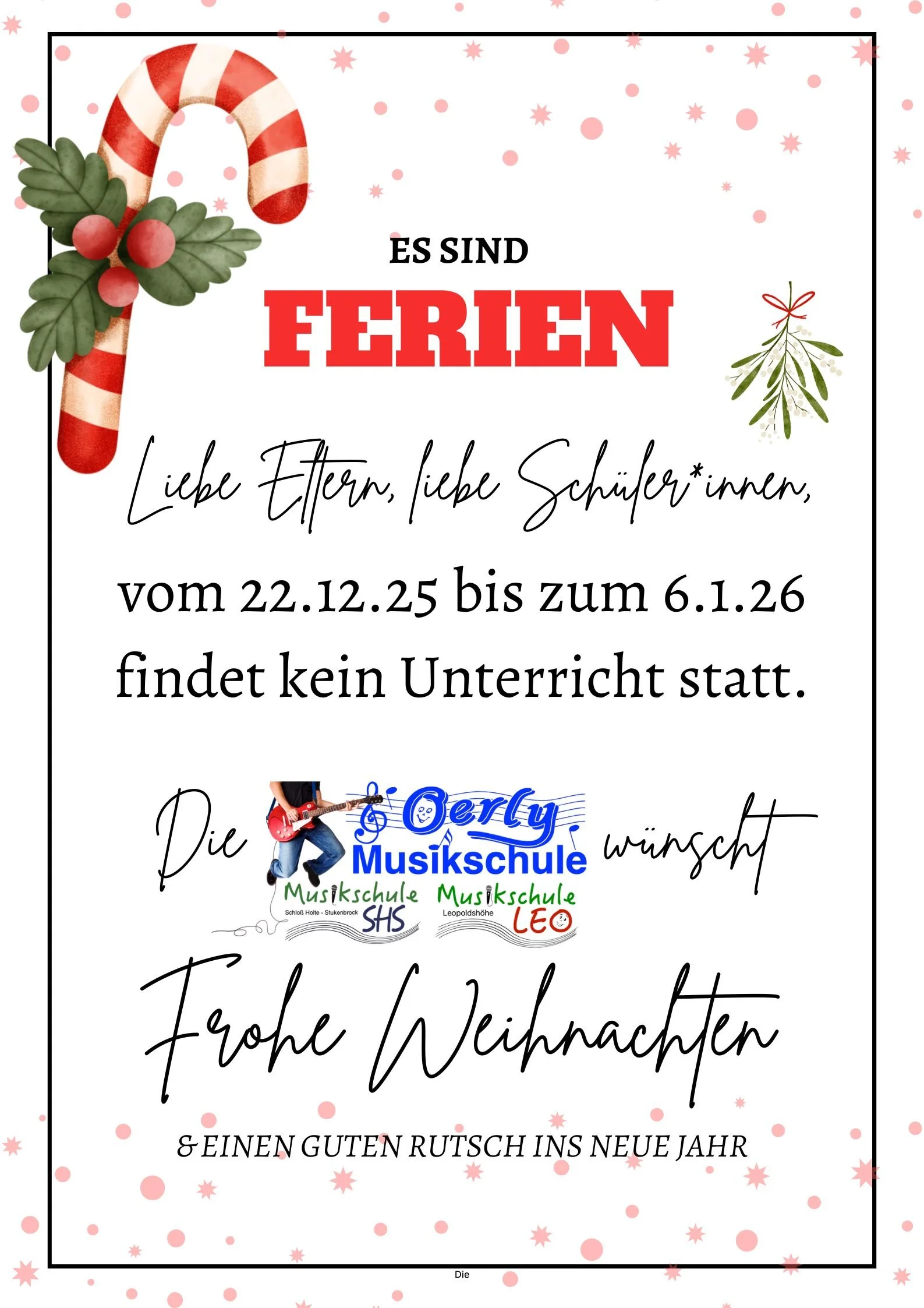 Es sind Weihnachtsferien-Wir wünschen allen eine zauberhafte, erholsame Zeit!
