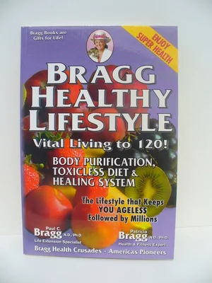 Bragg Healthy Lifestyle by Paul & Patricia Bragg