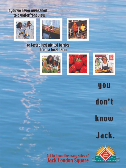 Jack London Square Campaign