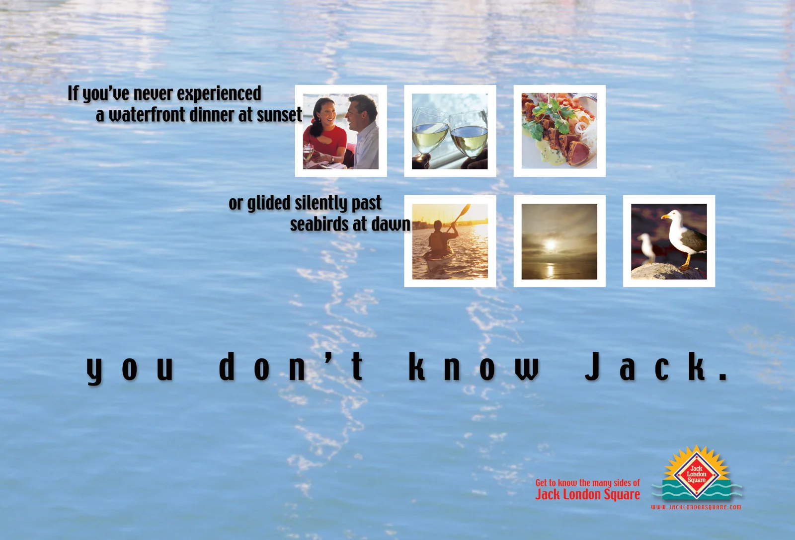 Jack London Square Campaign