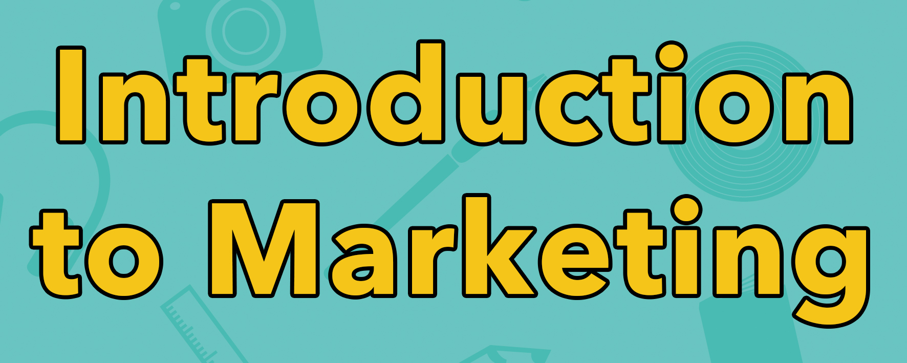 Introduction to Marketing