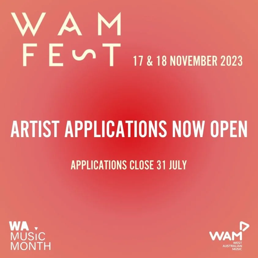 Artist Application for WAM Fest Line Up — Propel Youth Arts WA