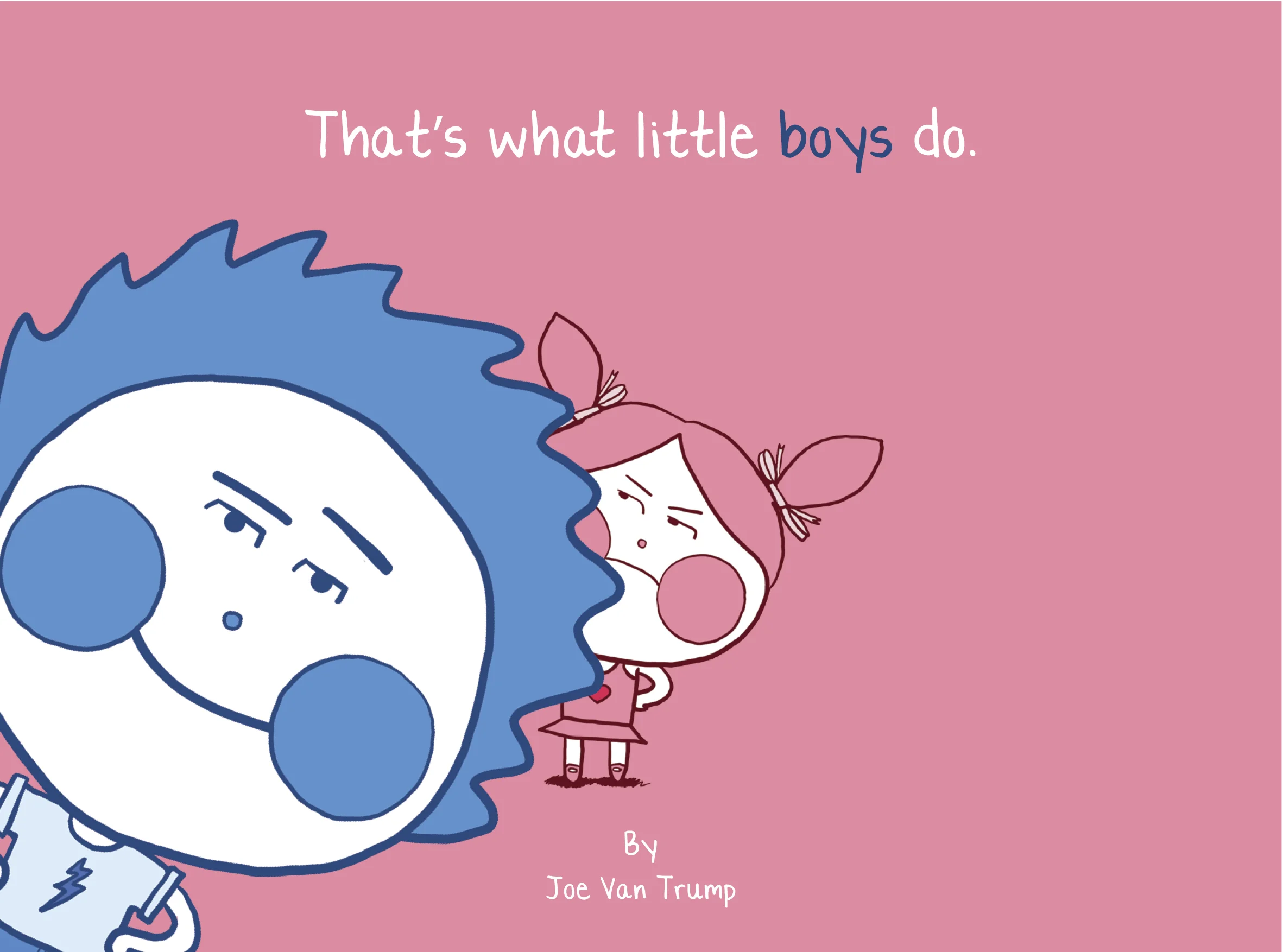 What little boys do.jpg