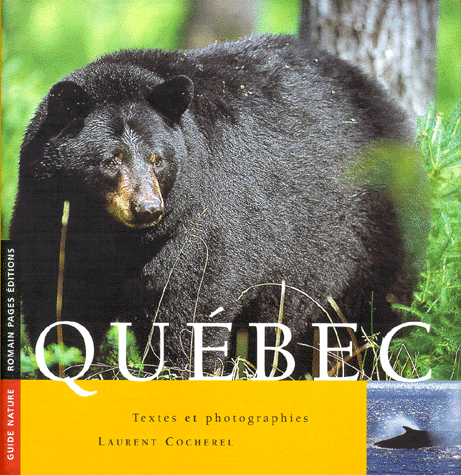 Québec, guide nature Romain Pages Editions, 2000. 144 pages, format 18 x 17 cm Prix : 15 € Un petit livre pratique pour tout connaître des milieux naturels et des espèces phares du Québec méridional. Il a été pensé et conçu pour être utile sur le terrain. Une grande partie du livre est consacrée à des informations de terrain pour observer la faune du Québec.