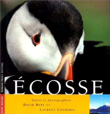 Ecosse, guide nature Romain Pages Editions, 1999. Co-auteur : David Reby 144 pages, format 18 x 17 cm. Prix : 15 € Mon tout premier livre, pour un auteur cela reste un grand souvenir ! De surcroît sur une destination qui m'est chère, l'Ecosse. Avec mon ami David Reby, nous avons élaboré ce guide pour expliquer les milieux naturels et les espèces emblématiques de l'Ecosse. Un guide pratique livre nos secrets sur les lieux où observer faune et flore.