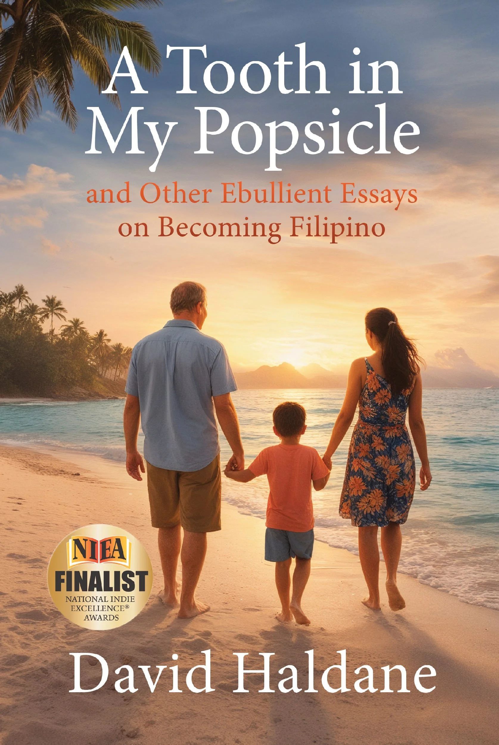 A Tooth in My Popsicle: And Other Ebullient Essays on Becoming Filipino
