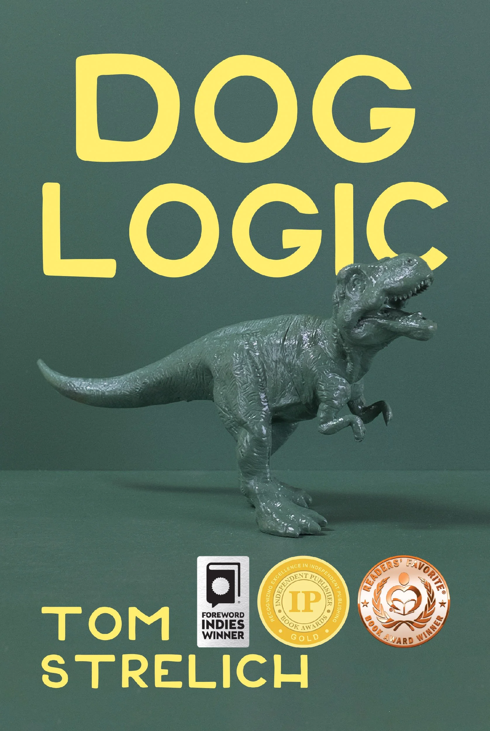 Dog Logic: A Thystopian Satire, Book 1