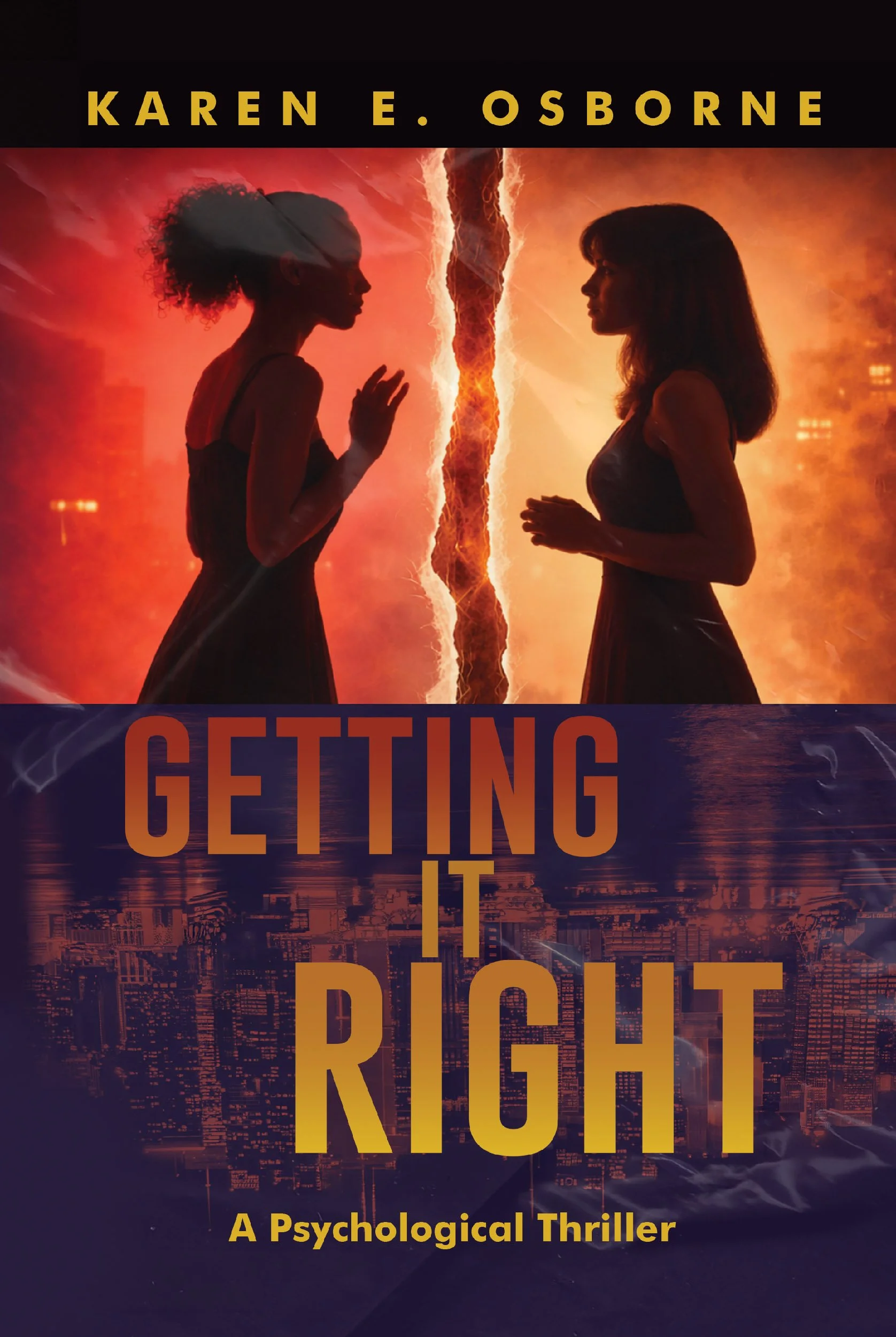 Getting It Right: A Psychological Thriller