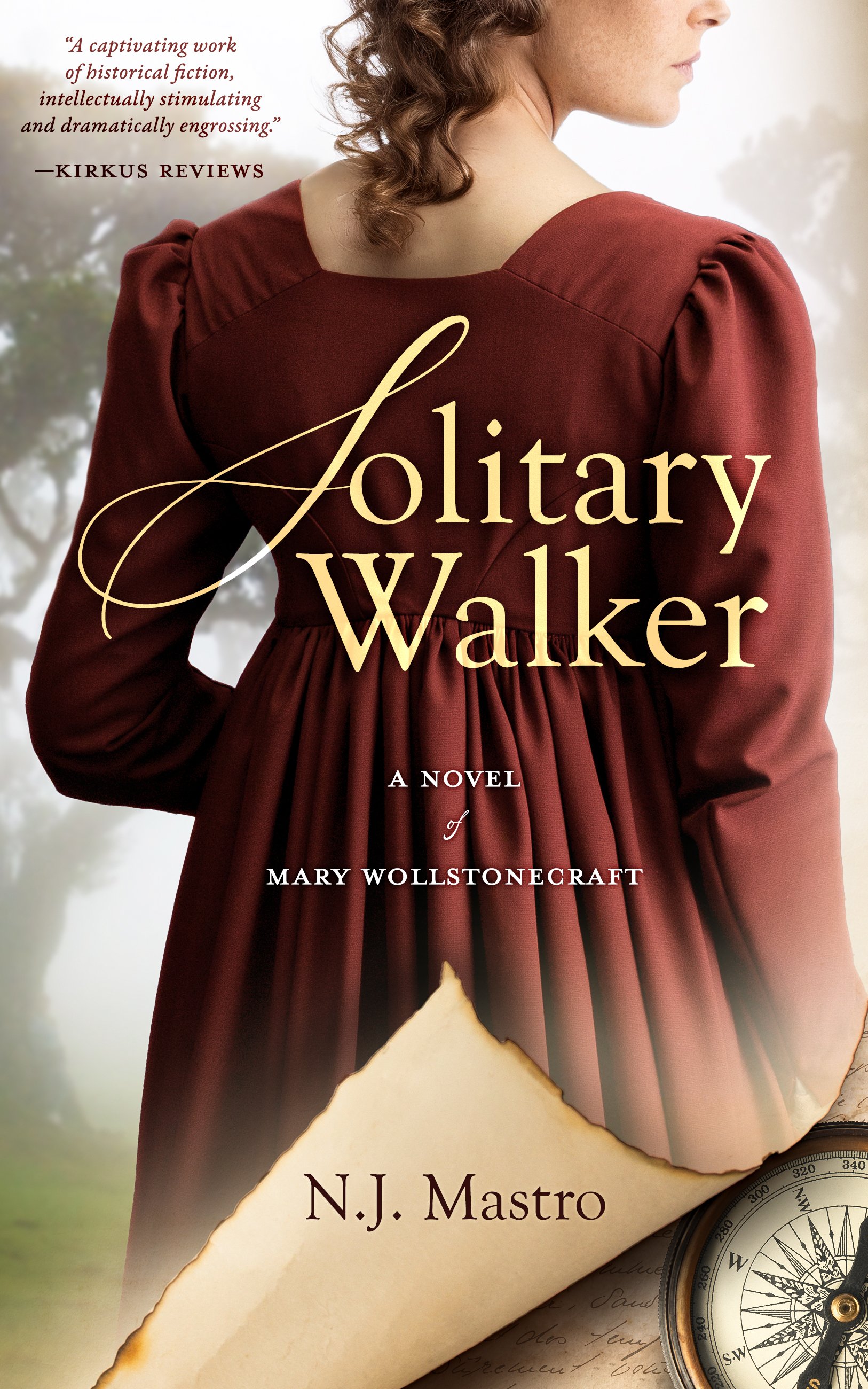 Solitary Walker: A Novel of Mary Wollstonecraft