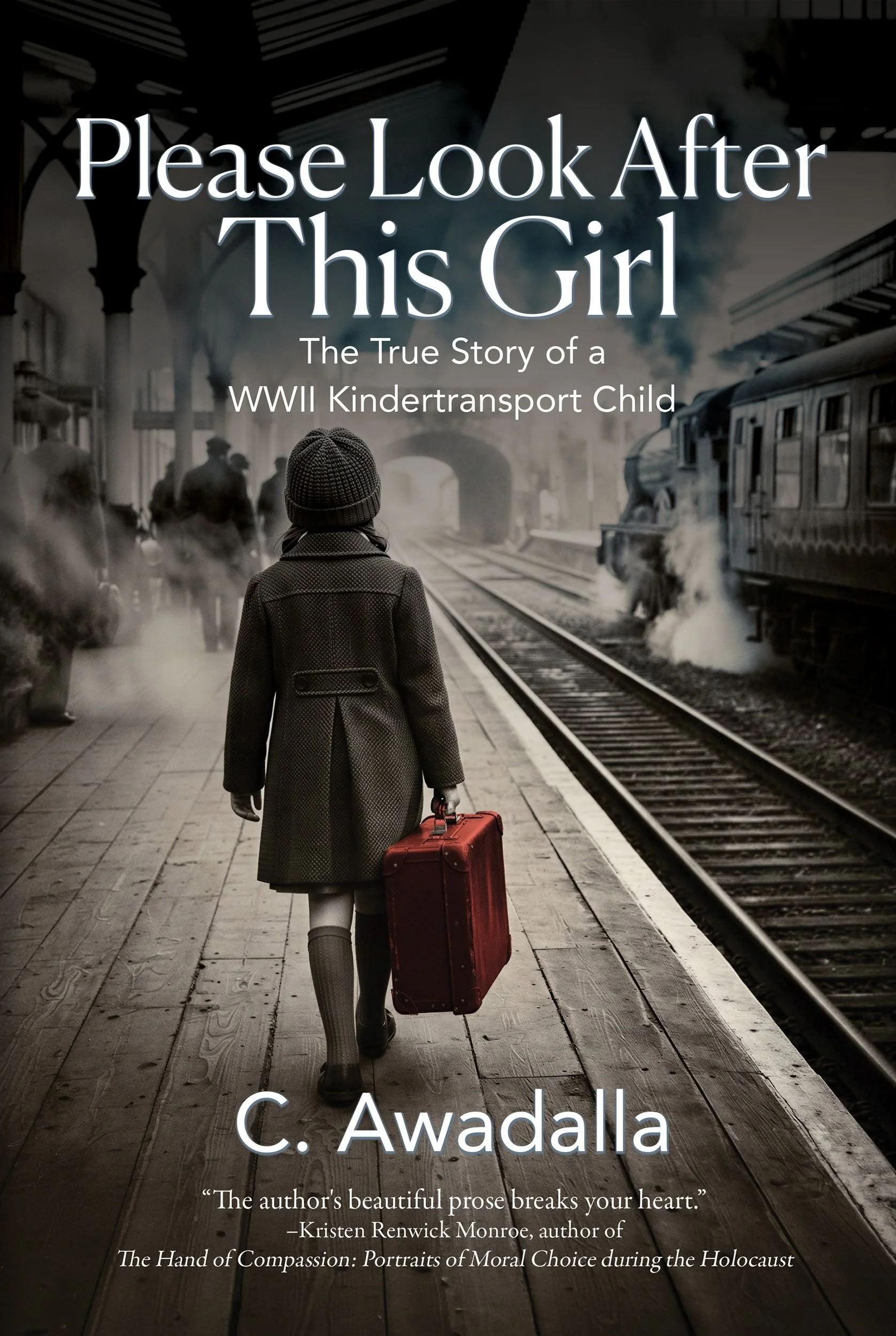 Please Look After This Girl: The True Story of a WWII Kindertransport Child