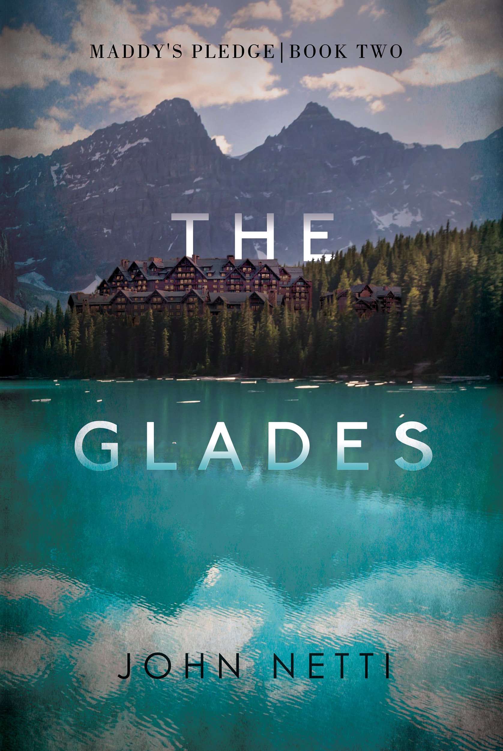 The Glades: Maddy's Pledge, Book Two
