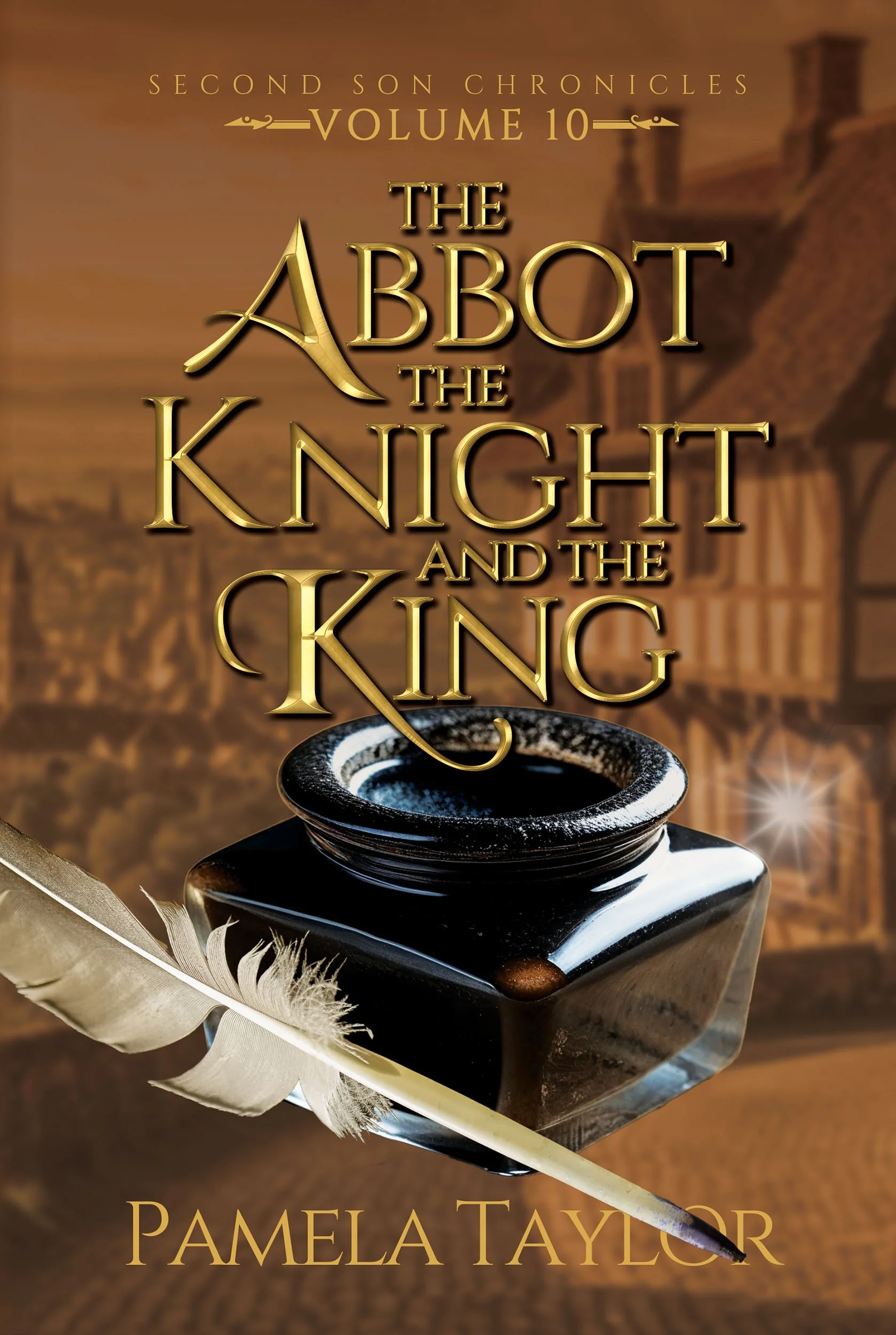 The Abbot, The Knight, and The King: A Prequel to the Second Son Chronicles
