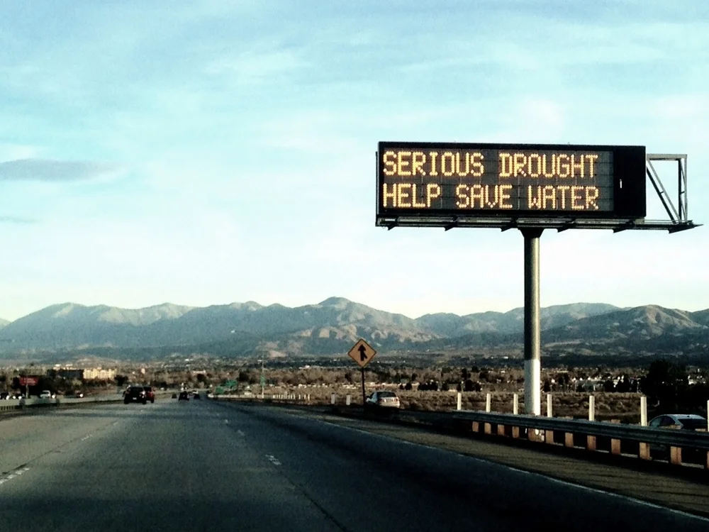 Freeway signs throughout the state reminding Californians to conserve water