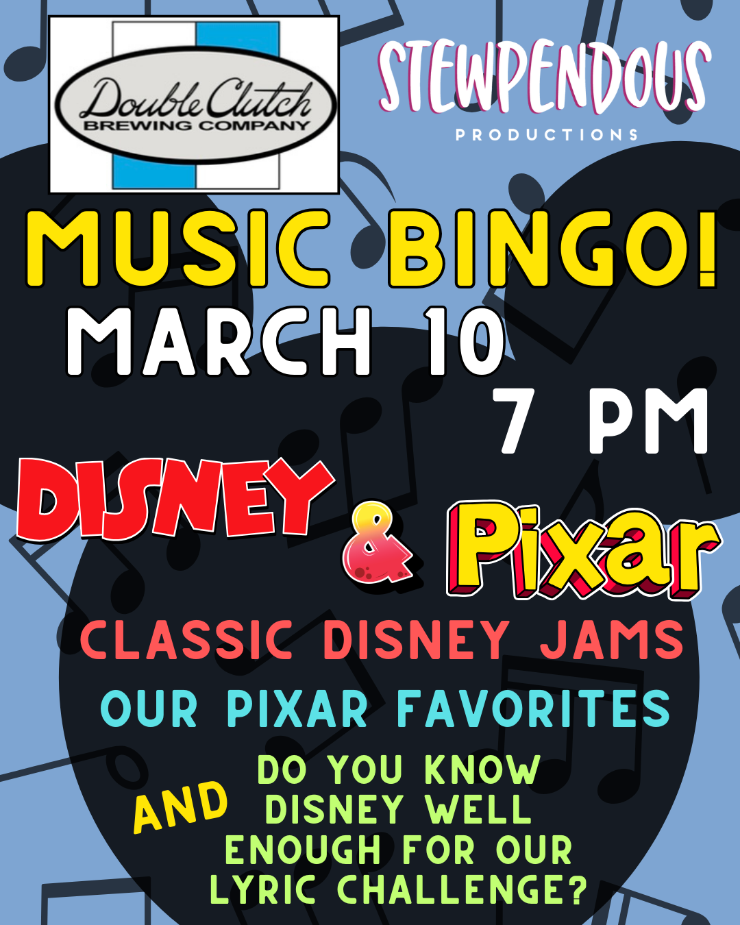 Poster advertising a music bingo event by Stewndous Productions at Double Clutch Brewing Company on March 10 at 7 PM, featuring Disney and Pixar classics, with a Disney lyric challenge.