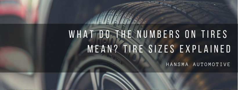 What Do The Numbers On Tires Mean >> What Do The Numbers On Tires Mean Tire Sizes Explained What Do The Numbers On Tires Mean >> What Do The Numbers On Tires Mean Tire Sizes Explained