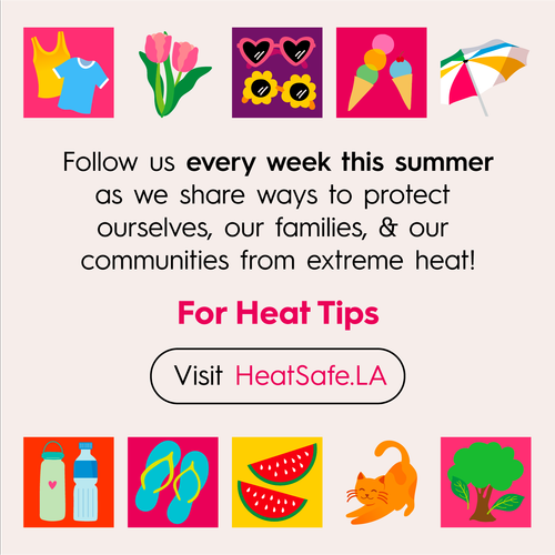 LARC Extreme Heat Campaign — Los Angeles Regional Collaborative
