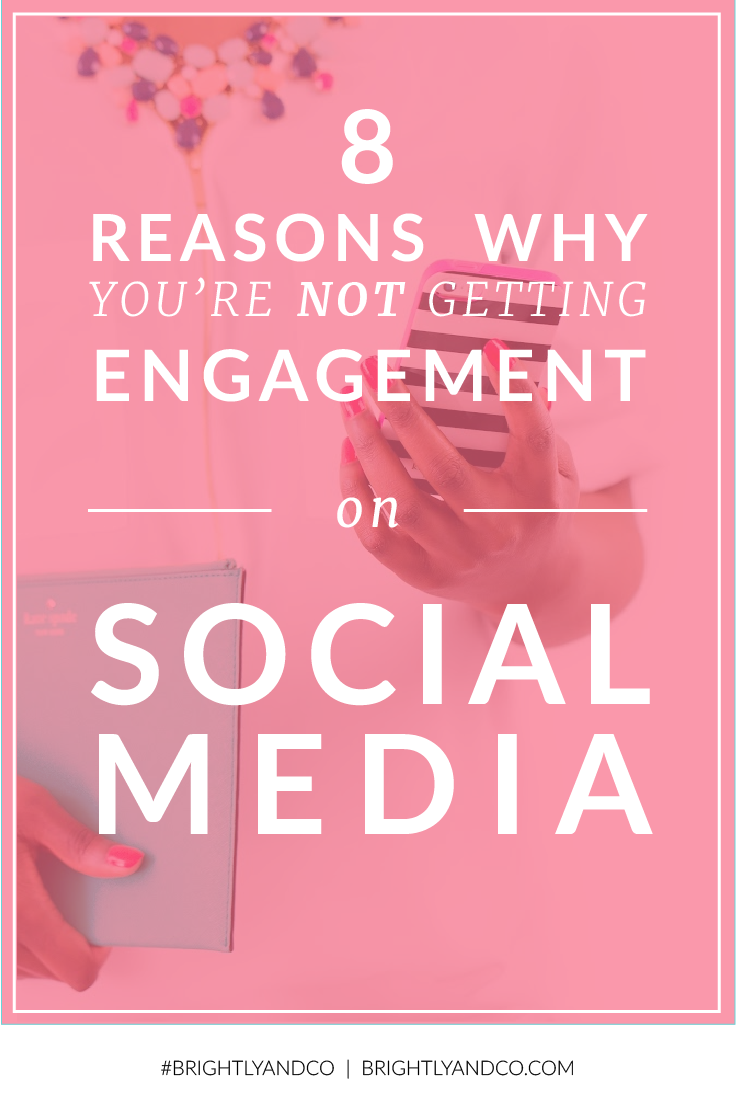 Pin this! 8 Reasons Why You’re Not Getting Engagement on Social Medi