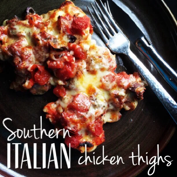 southern Italian Chicken Thighs