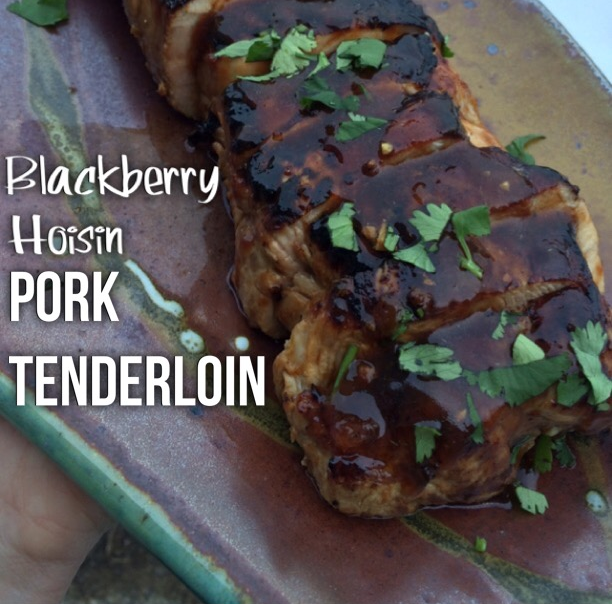 blackberry hoisin pork tenderloin