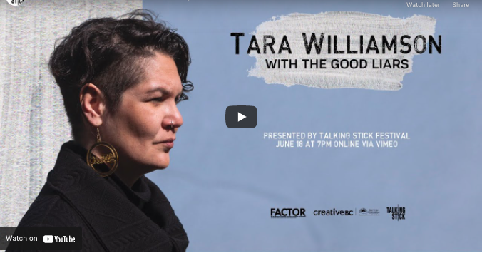 Tara Williamson &amp; The Good Liars - Live at the Talking Stick Festival