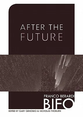 After-the-Future-Berardi-Franco-Bifo.jpg