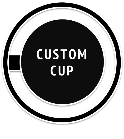 Custom Cup