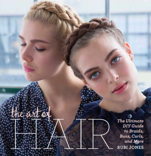 THE ART OF HAIR, RUBI JONES, WELDON OWEN