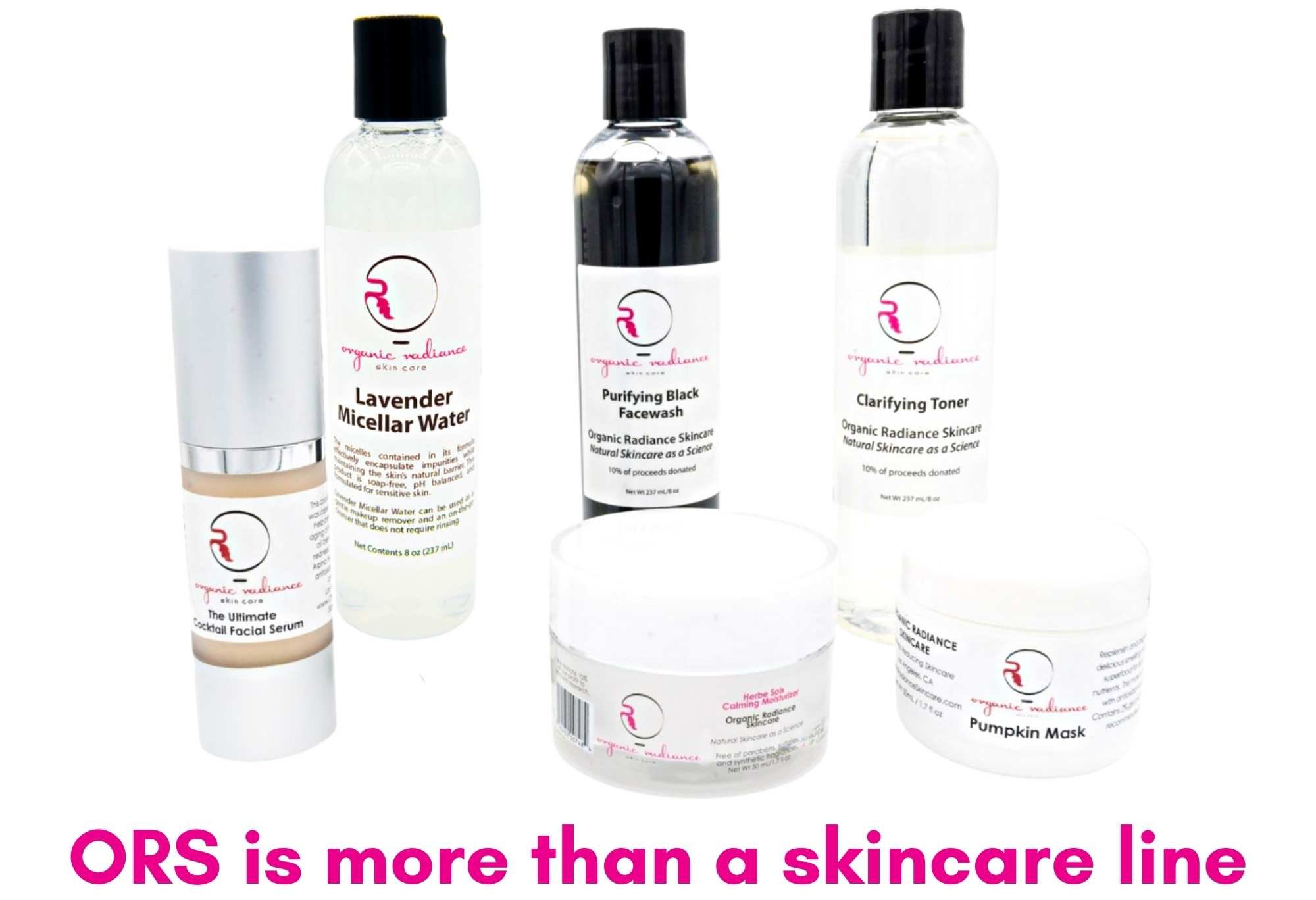 ORS is more than a skincare line_Organic Radiance Skincare.jpg