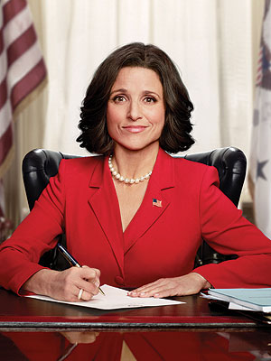 Juia Louis-Dreyfuss in Veep , a classic "low" character.