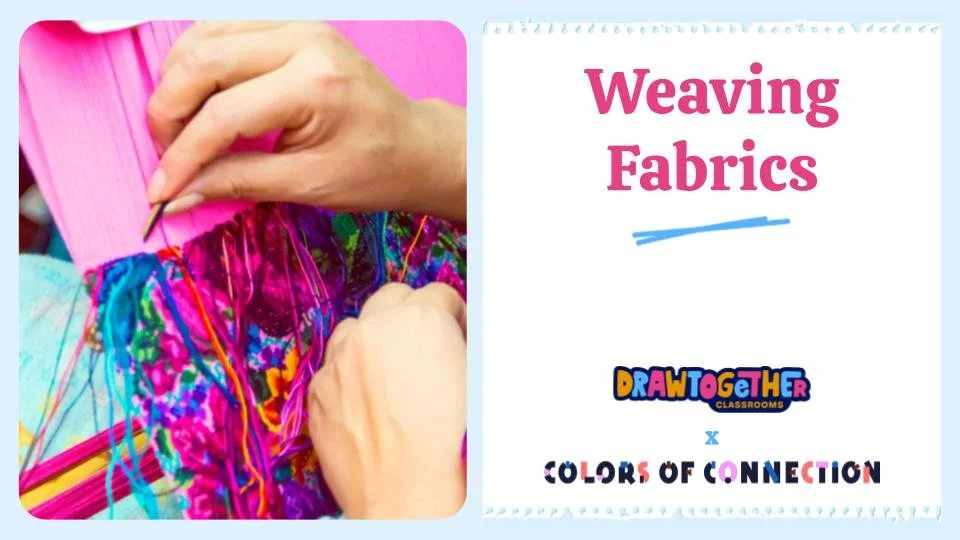 DTC+CoC Lessons - Weaving Fabrics (1).jpg