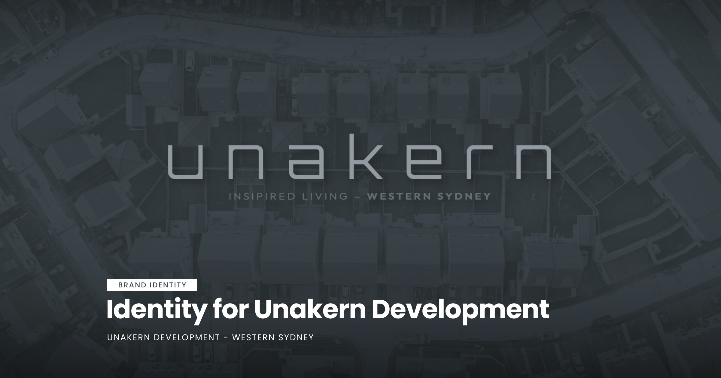 Identity Design Unakern Development - Western Sydney