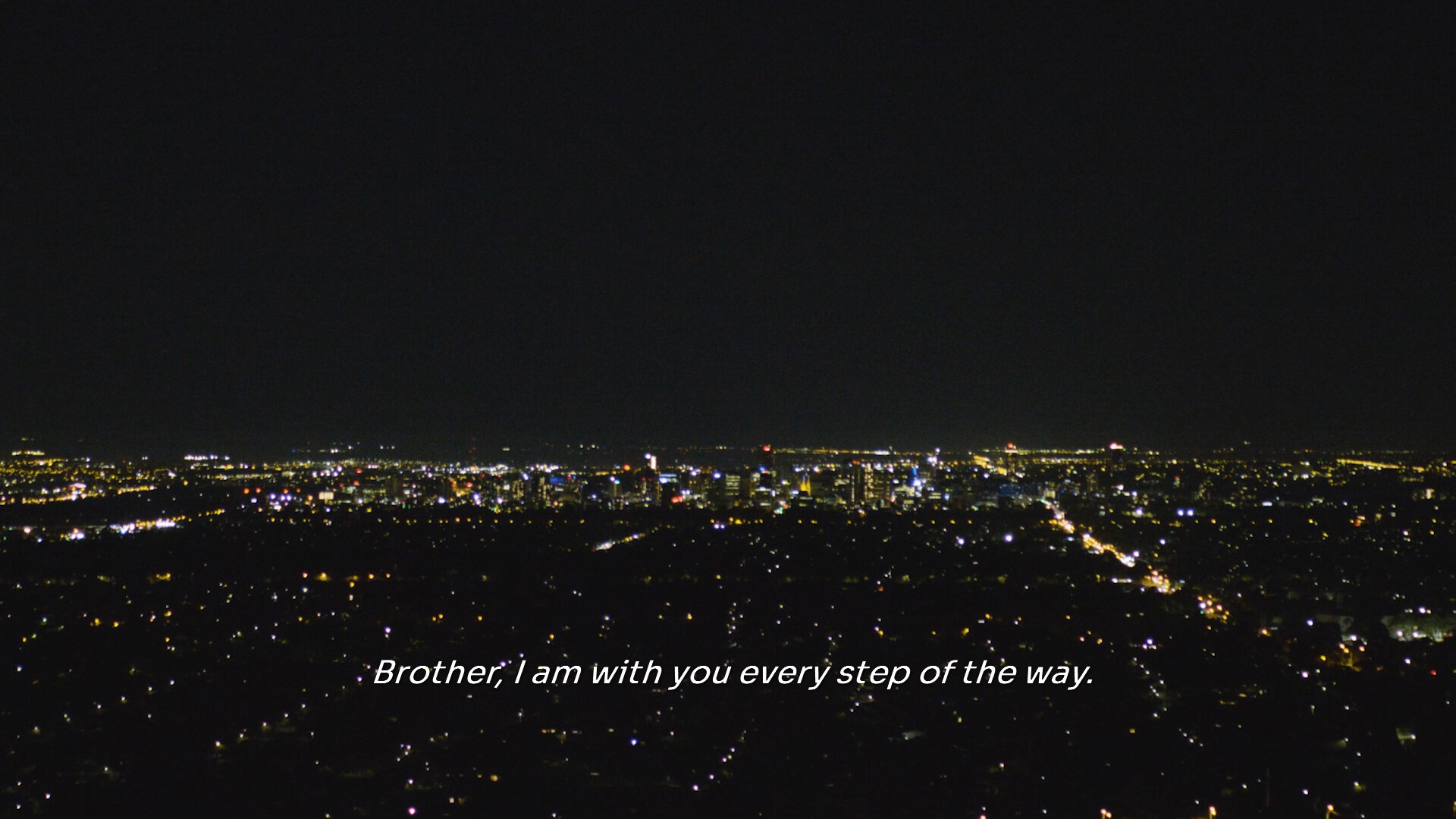 Brother I am with you every step of the way.jpg