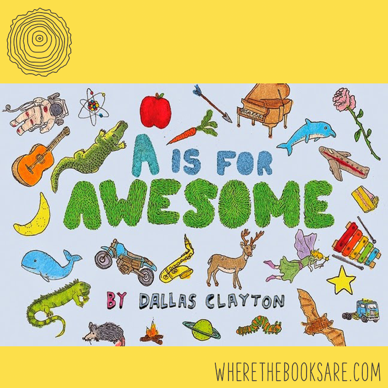 18 alphabet books to inspire, motivate, surprise and delight