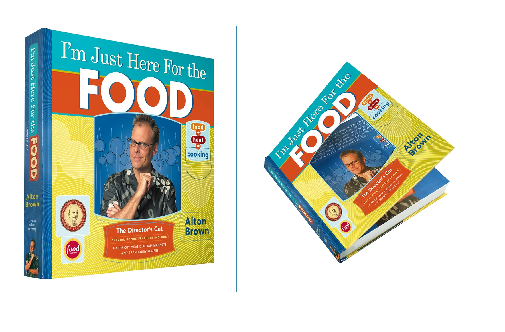 I'm Just Here for the Food - 9 X 9 in., 324 pg., hardcover with die-cut. Design; Galen Smith, Allyson C. McFarlane // Illustrations; Campbell Laird, Eric Cole // Publisher; Stewart, Tabori & Chang