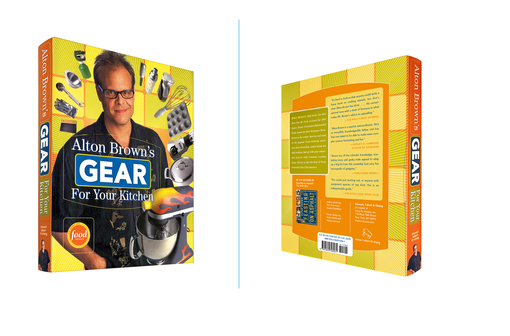   Alton Brown's Gear for Your Kitchen -  7.25 X 9 in., 256 pg., flexi bind. Design; Galen Smith, Amy Trombat // Photos; Don Chambers // Illustrations; Eric Cole // Publisher; Stewart, Tabori &amp; Chang 