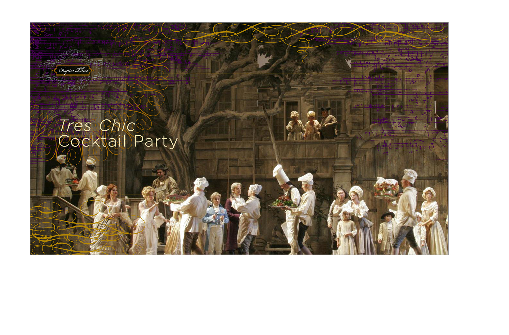   Chapter opener -  All openers featured large-scale scenes from Metropolitan Opera performances   