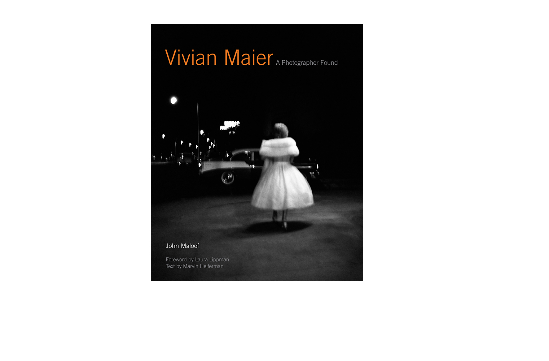   Vivian Maier: A Photographer Found -  10.25 X 12.5 in., 288 pg., hardcover with jacket. Design; Galen Smith // Publisher; Harper Design     