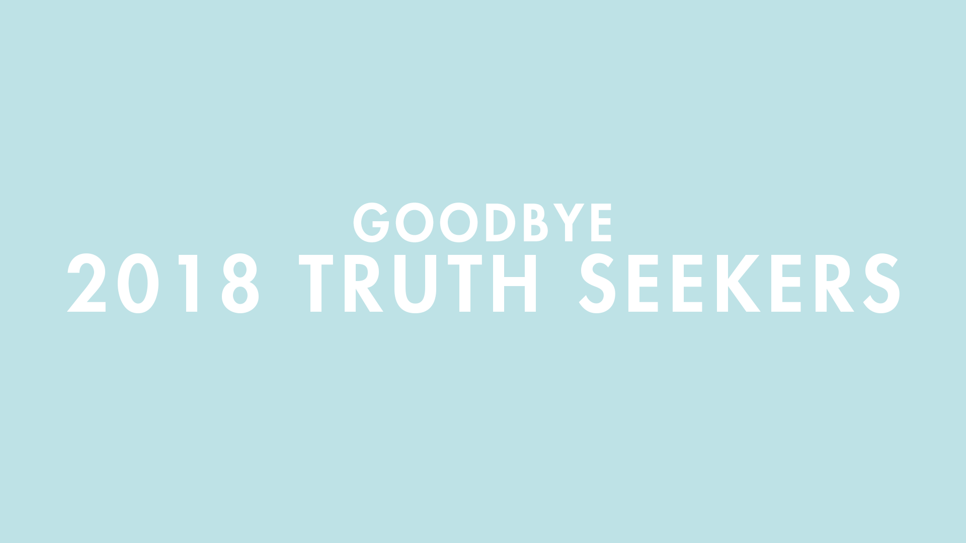 TruthSeekersGoodbye.gif