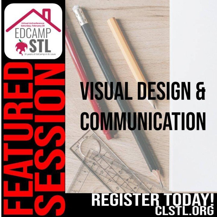 Check out our newest Featured Session: VISUAL DESIGN AND COMMUNICATION.  What will your featured session be? Register today and share your special brand of awesome with educators around the world! https://www.connectedlearningstl.org/events/2021/2/20