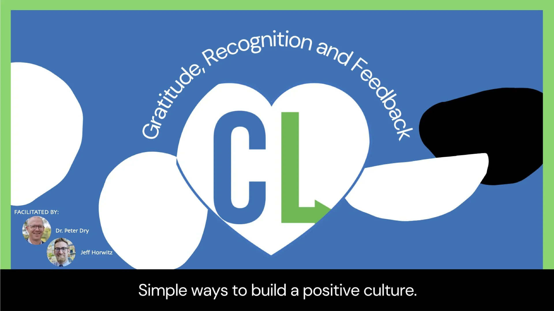 Gratitude, Recognition, and Feedback: Simple Ways to Build a Positive Culture