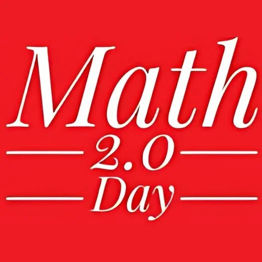 Happy Math 2.0 Day! Happy 1st Day of ADD-IT-UP! Here’s a newsletter!