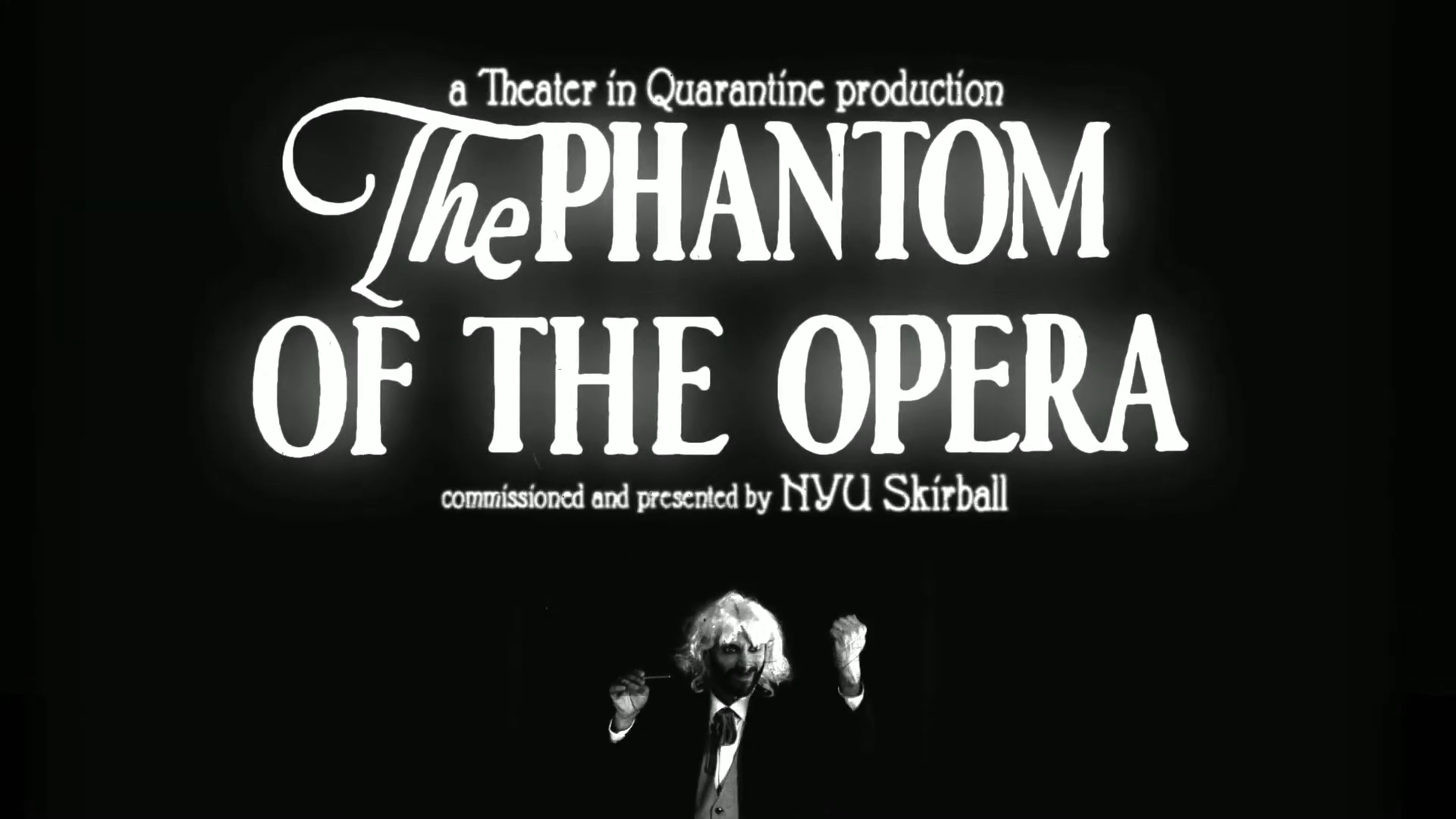 Phantom of the Opera 01 : Jon Levin : Photo by Theater in Quarantine.png