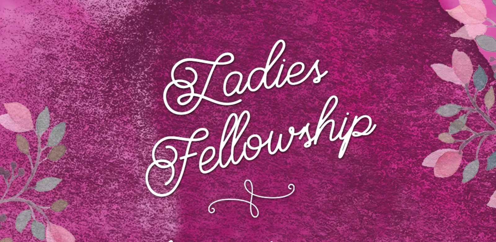 Ladies Fellowship