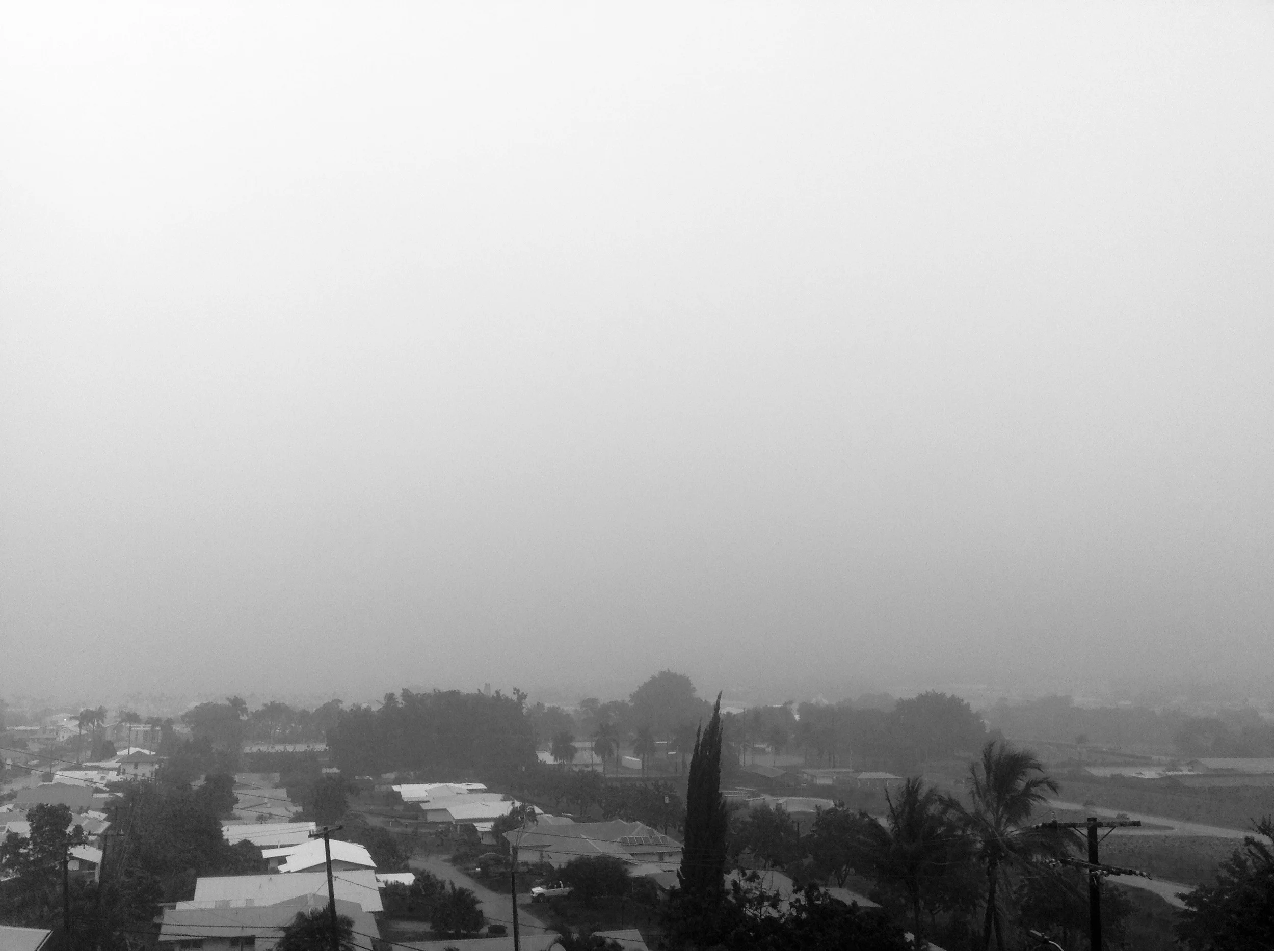 hilo town socked in.